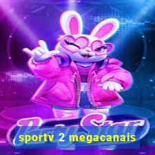 sportv 2 megacanais
